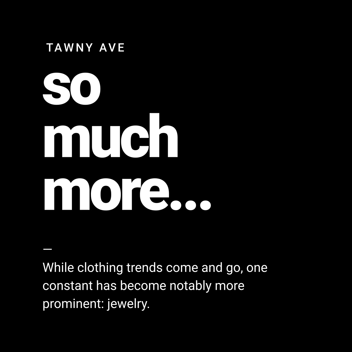 The Resurgence of Jewelry: More Than Just an Accessory